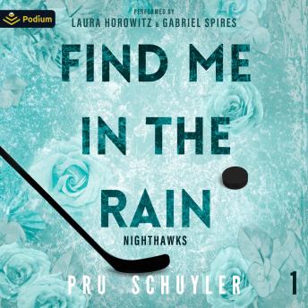 Find Me in the Rain: Nighthawks, Book 1