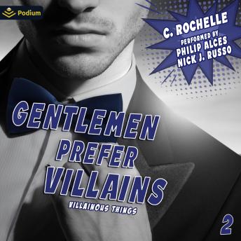 Gentlemen Prefer Villains: Villainous Things, Book 2