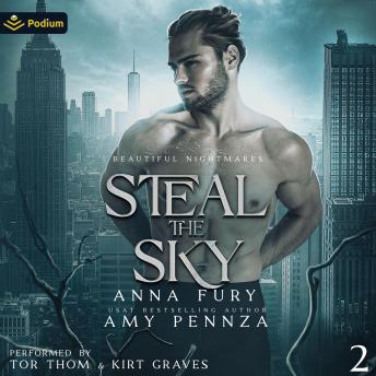 Steal the Sky: Beautiful Nightmares, Book 2