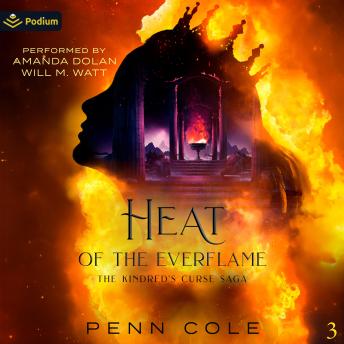 Heat of the Everflame: The Kindred's Curse Saga, Book 3