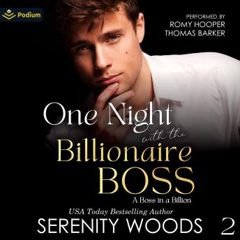One Night with the Billionaire Boss: The Auckland Billionaires (A Boss in a Billion, Book 2)