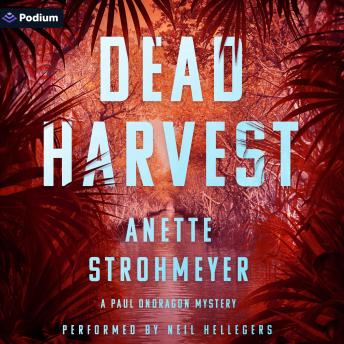 Dead Harvest: A Paul Ondragon Mystery: Ondragon, Book 2
