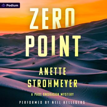 Zero Point: A Paul Ondragon Mystery: Ondragon, Book 3