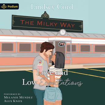 Love and Low Expectations: The Milky Way Series
