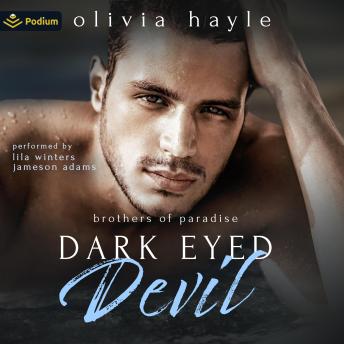 Dark Eyed Devil: A Brothers of Paradise Standalone