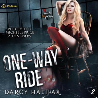 One-Way Ride: Mafia for Hire, Book 2