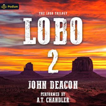 Lobo 2: The Lobo Trilogy, Book 2