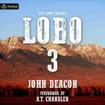 Lobo 3: The Lobo Trilogy, Book 3