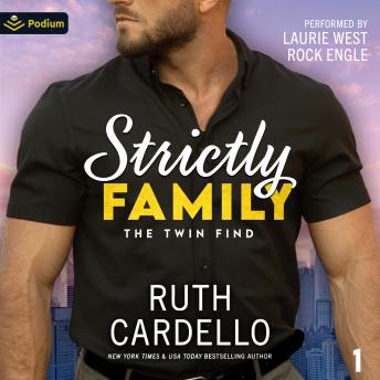 Strictly Family: The Twin Find, Book 1