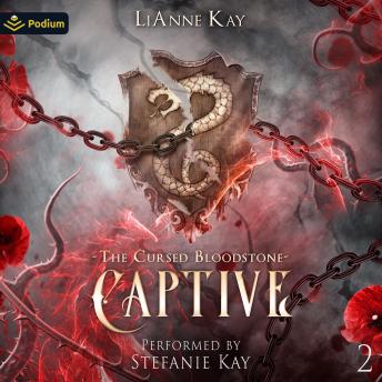 Captive: The Cursed Bloodstone, Book 2