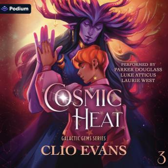 Cosmic Heat: Galactic Gems Series, Book 3