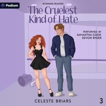 The Cruelest Kind of Hate: Riverside Reapers, Book 3
