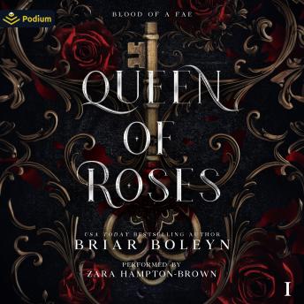 Queen of Roses: Blood of a Fae, Book 1