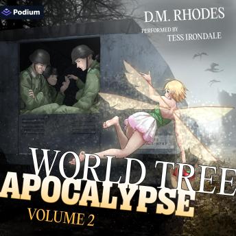 World Tree Apocalypse: Volume 2: A Pilot in Another World LitRPG: World Tree Apocalypse, Book 2