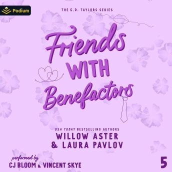 Friends with Benefactors: The G.D. Taylors Series, Book 5
