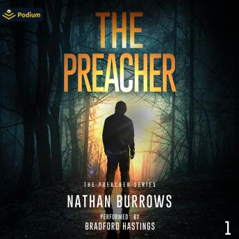 The Preacher: The Preacher Series, Book 1