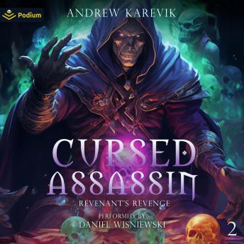 The Cursed Assassin: Revenant's Revenge, Book 2