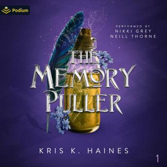 The Memory Puller: The Memory Puller, Book 1