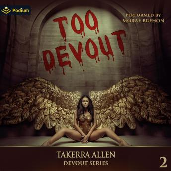 Too Devout: Devout Series, Book 2