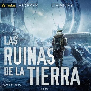 [Spanish] - Las ruinas de la Tierra: Las ruinas de la Tierra, Tomo 1