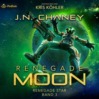 [German] - Renegade Moon: Renegade Star, Band 3