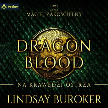[Polish] - Na krawędzi ostrza: Dragon Blood, Tom 1