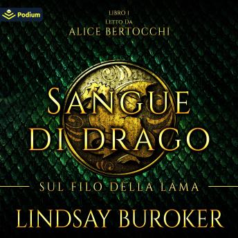 [Italian] - Sul filo della lama: Sangue di drago, Libro 1