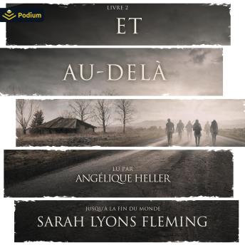 [French] - Et au-delà: Jusqu'à la fin du monde, Livre 2