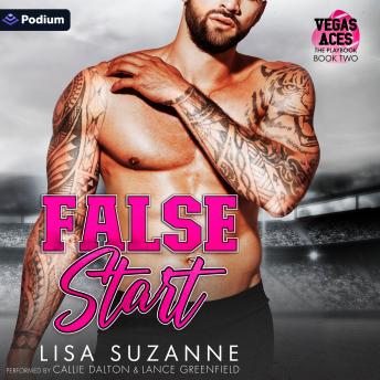 False Start: Vegas Aces: The Playbook, Book 2