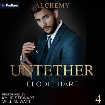 Untether: Alchemy, Book 4