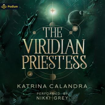 The Viridian Priestess: The Viridian Priestess, Book 1