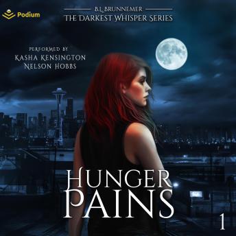 Hunger Pains: Darkest Whisper Series, Book 1