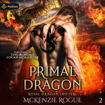 Primal Dragon: Royal Dragon Shifters, Book 2