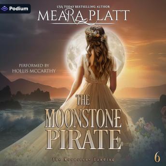 The Moonstone Pirate: The Moonstone Landing, Book 6
