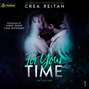 For Your Time: For Your Love, Book 1