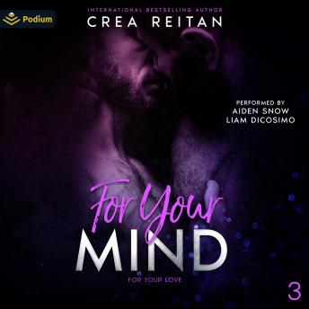 For Your Mind: For Your Love, Book 3
