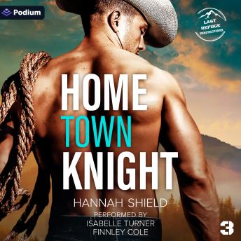 Home Town Knight: Last Refuge Protectors, Book 3