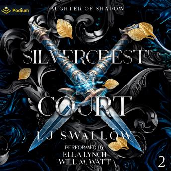 Silvercrest Court: Daughter of Shadow, Book 2