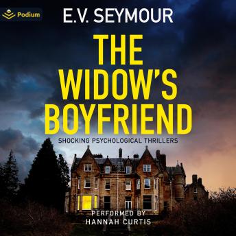 The Widow's Boyfriend: A Shocking Psychological Thrillers Standalone