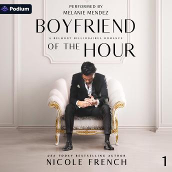 Boyfriend of the Hour: Belmont Billionaires, Book 1