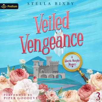 Veiled Vengeance: Shayla Murphy Mysteries, Book 3