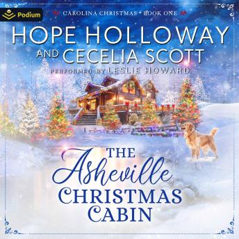 The Asheville Christmas Cabin: Carolina Christmas, Book 1