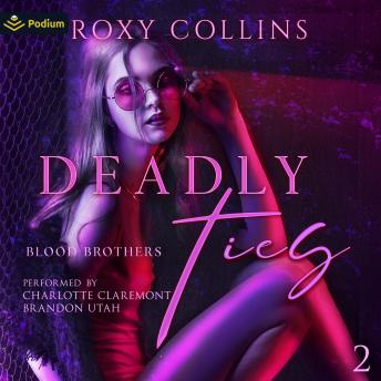 Deadly Ties: Blood Brothers, Book 2