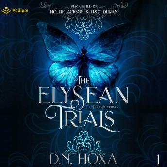 The Elysean Trials: The Holy Bloodlines, Book 1
