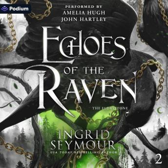 Echoes of the Raven: The Eldrystone, Book 2