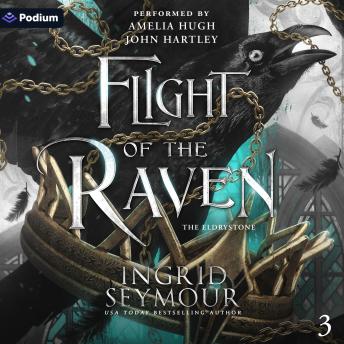 Flight of the Raven: The Eldrystone, Book 3