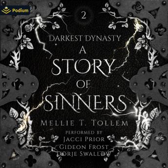 A Story of Sinners: Darkest Dynasty, Book 2