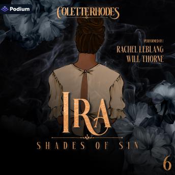 Ira: Shades of Sin, Book 6