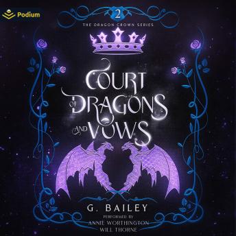 Court of Dragons and Vows: The Dragon Crown Series, Book 2