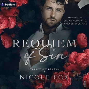 Requiem of Sin: Zakrevsky Bratva, Book 1